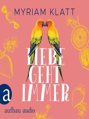 cover image of Liebe geht immer